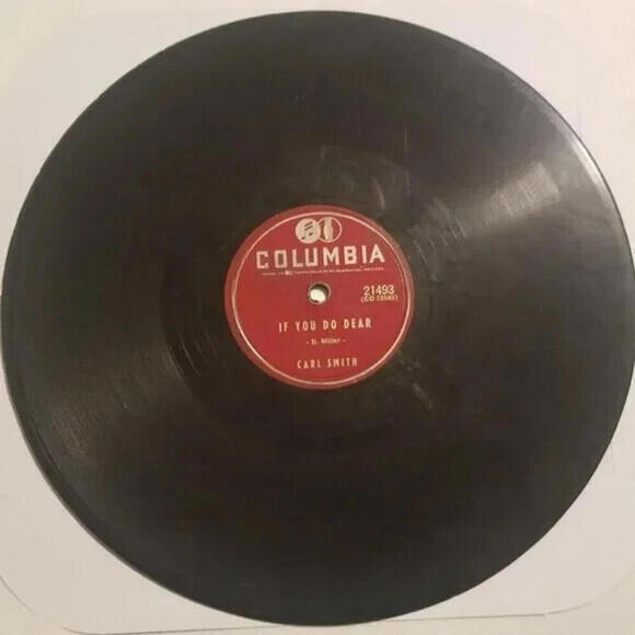 3/$25 Carl Smith 78 RPM I’ve Changed / If You Do Dear Columbia 21493 - Picture 2 of 5